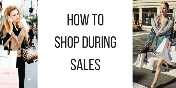 HOW TO SHOP DURING SALES