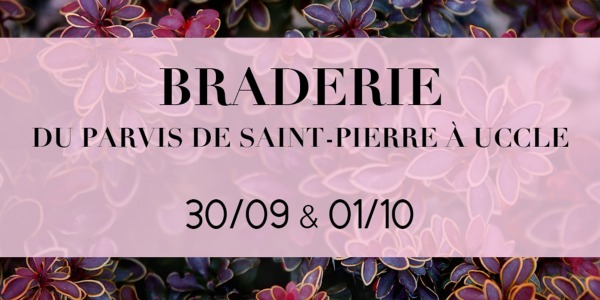 BRADERIE DU PARVIS ST PIERRE A UCCLE